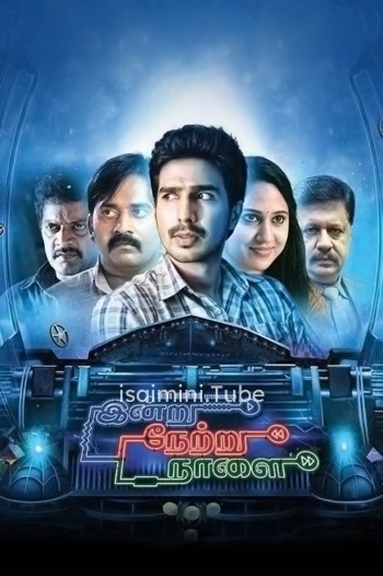 Indru Netru Naalai (2015)