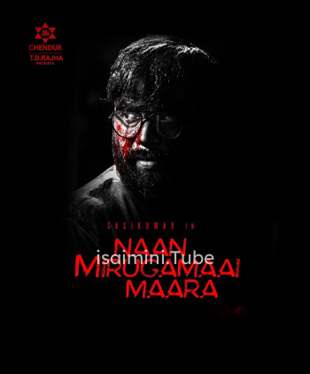 Naan Mirugamaai Maara (2022)